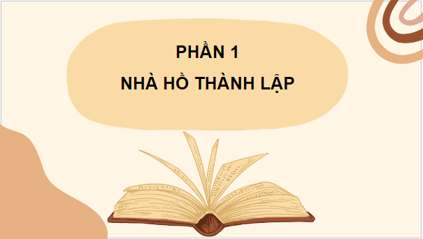 Giáo án điện tử Lịch Sử 7 Cánh diều Bài 18: Nhà Hồ và cuộc kháng chiến chống quân Minh xâm lược (1400-1407) | PPT Lịch Sử 7