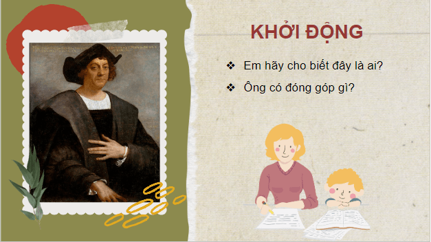 Giáo án điện tử Lịch Sử 7 Chân trời sáng tạo Bài 2: Các cuộc phát kiến địa lí | PPT Lịch Sử 7