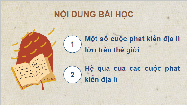 Giáo án điện tử Lịch Sử 7 Cánh diều Bài 2: Các cuộc phát kiến địa lí từ thế kỉ XV đến thế kỉ XVI | PPT Lịch Sử 7