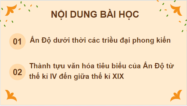 Giáo án điện tử Lịch Sử 7 Kết nối tri thức Bài 5: Ấn Độ từ thế kỉ IV đến giữa thế kỉ XIX | PPT Lịch Sử 7