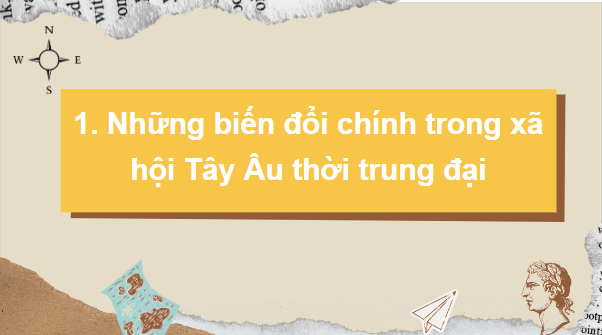 Giáo án điện tử Lịch Sử 7 Cánh diều Bài 5: Sự hình thành quan hệ sản xuất tư bản chủ nghĩa ở Tây Âu thời trung đại | PPT Lịch Sử 7