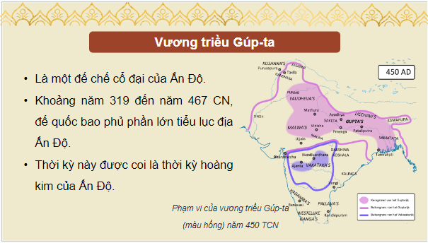 Giáo án điện tử Lịch Sử 7 Chân trời sáng tạo Bài 8: Vương triều Gúp-ta | PPT Lịch Sử 7