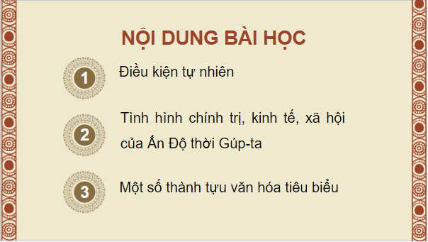 Giáo án điện tử Lịch Sử 7 Chân trời sáng tạo Bài 8: Vương triều Gúp-ta | PPT Lịch Sử 7