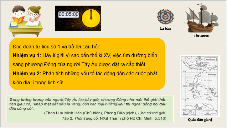 Giáo án điện tử Lịch Sử 7 Kết nối tri thức Chủ đề chung 1: Các cuộc đại phát kiến địa lí thế kỉ XV – XVI | PPT Lịch Sử 7