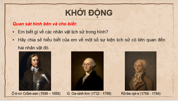 Giáo án điện tử Lịch Sử 8 Cánh diều Bài 1: Cách mạng tư sản ở châu Âu và Bắc Mỹ | PPT Sử 8