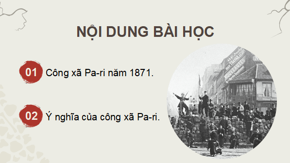Giáo án điện tử Lịch Sử 8 Chân trời sáng tạo Bài 10: Công xã Pa-ri (năm 1871) | PPT Sử 8