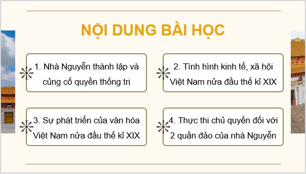 Giáo án điện tử Lịch Sử 8 Kết nối tri thức Bài 16: Việt Nam dưới thời Nguyễn (nửa đầu thế kỉ XIX) | PPT Sử 8