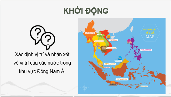 Giáo án điện tử Lịch Sử 8 Cánh diều Bài 3: Đông Nam Á từ nửa sau thế kỉ XVI đến thế kỉ XIX | PPT Sử 8