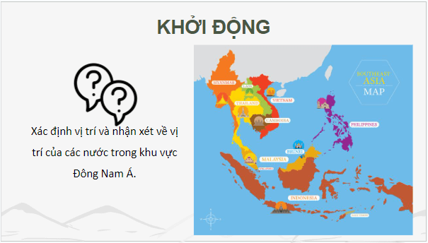 Giáo án điện tử Lịch Sử 8 Kết nối tri thức Bài 4: Đông nam á từ nửa sau thế kỉ XVI đến giữa thế kỉ XIX | PPT Sử 8