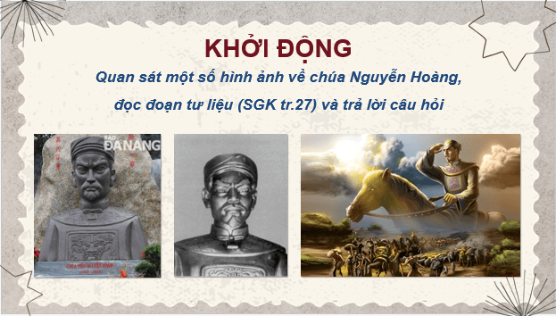 Giáo án điện tử Lịch Sử 8 Cánh diều Bài 5: Quá trình khai phá của Đại Việt trong các thế kỉ XVI - XVIII | PPT Sử 8