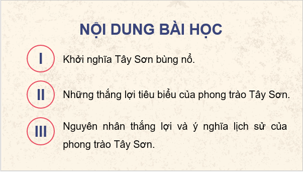 Giáo án điện tử Lịch Sử 8 Kết nối tri thức Bài 8: Phong trào Tây Sơn | PPT Sử 8