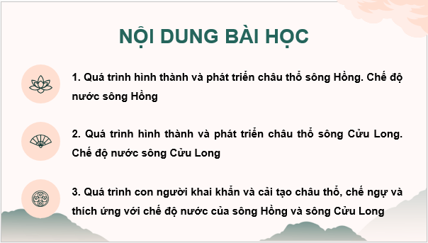 Giáo án điện tử Lịch Sử 8 Kết nối tri thức Chủ đề chung 1: Văn minh châu thổ sông Hồng và sông Cửu Long | PPT Sử 8