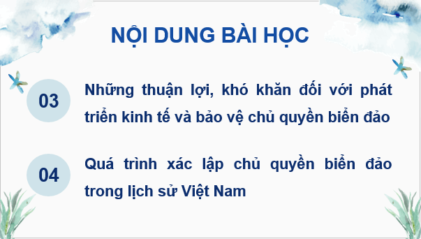 Giáo án điện tử Lịch Sử 8 Kết nối tri thức Chủ đề chung 2: Bảo vệ chủ quyền, các quyền và lợi ích hợp pháp của Việt Nam ở Biển Đông | PPT Sử 8