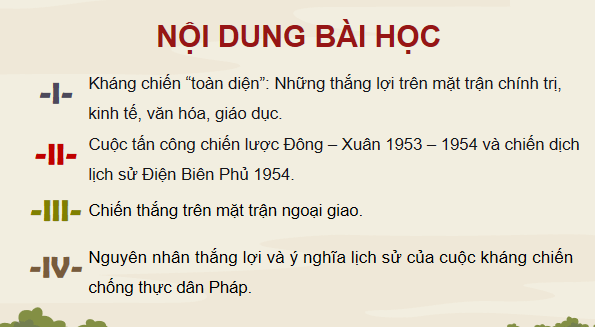 Giáo án điện tử Lịch Sử 9 Chân trời sáng tạo Bài 16: Cuộc kháng chiến chống thực dân Pháp kết thúc thắng lợi (1951 – 1954) | PPT Lịch Sử 9