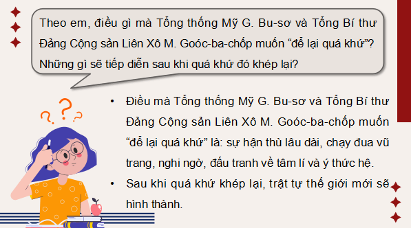 Giáo án điện tử Lịch Sử 9 Cánh diều Bài 16: Trật tự thế giới mới từ năm 1991 đến nay | PPT Lịch Sử 9