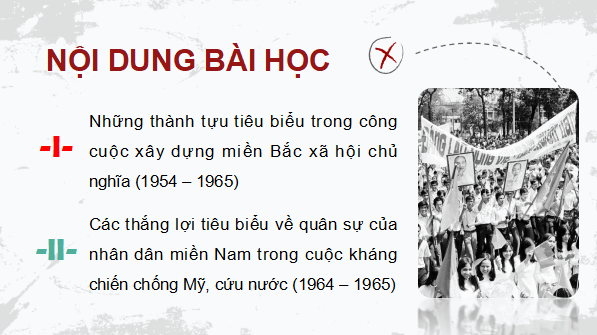 Giáo án điện tử Lịch Sử 9 Kết nối tri thức Bài 16: Việt Nam kháng chiến chống Mỹ, cứu nước, thống nhất đất nước giai đoạn 1954 – 1965 | PPT Lịch Sử 9