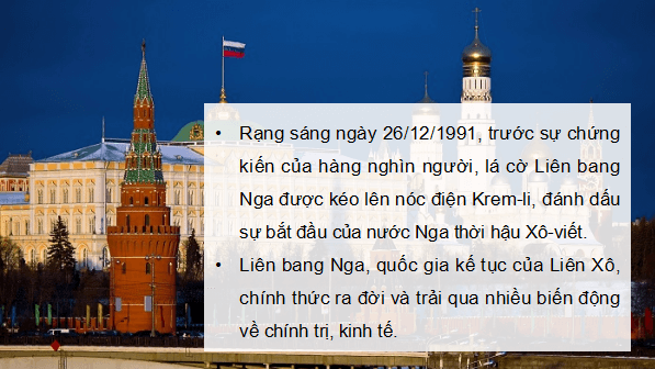 Giáo án điện tử Lịch Sử 9 Cánh diều Bài 17: Liên bang Nga từ năm 1991 đến nay | PPT Lịch Sử 9