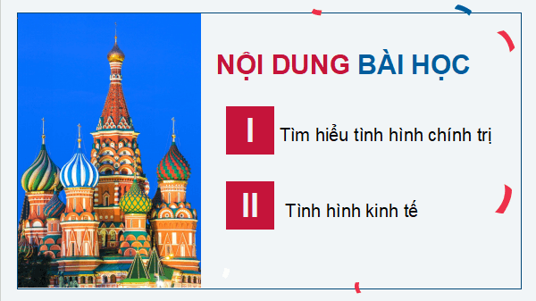 Giáo án điện tử Lịch Sử 9 Cánh diều Bài 17: Liên bang Nga từ năm 1991 đến nay | PPT Lịch Sử 9