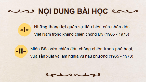 Giáo án điện tử Lịch Sử 9 Chân trời sáng tạo Bài 18: Việt Nam từ năm 1965 đến năm 1975 | PPT Lịch Sử 9