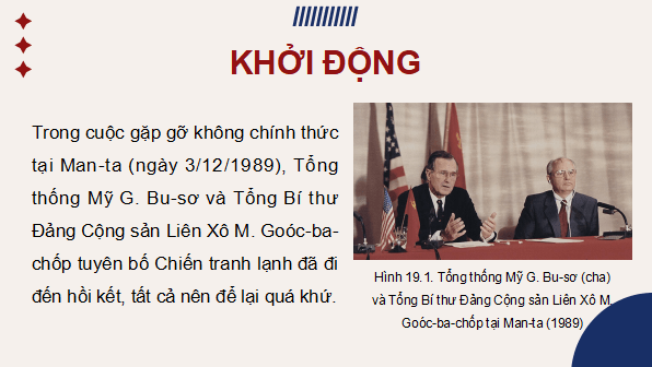 Giáo án điện tử Lịch Sử 9 Kết nối tri thức Bài 19: Trật tự thế giới mới từ năm 1991 đến nay. Liên bang Nga và nước Mỹ từ năm 1991 đến nay | PPT Lịch Sử 9