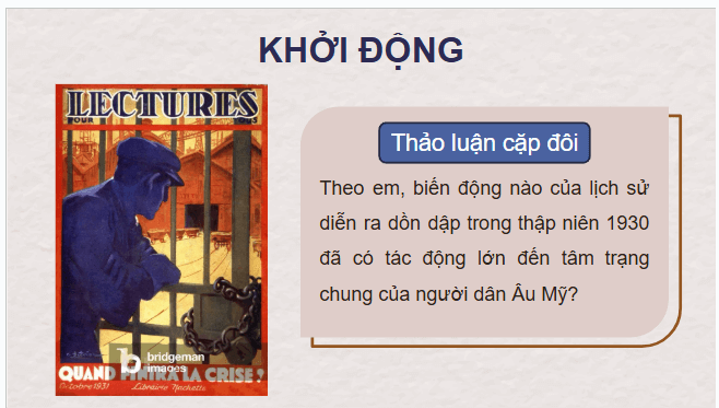 Giáo án điện tử Lịch Sử 9 Cánh diều Bài 2: Châu Âu và nước Mỹ từ năm 1918 đến năm 1945 | PPT Lịch Sử 9