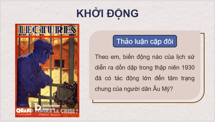 Giáo án điện tử Lịch Sử 9 Kết nối tri thức Bài 2: Châu Âu và nước Mỹ từ năm 1918 đến năm 1945 | PPT Lịch Sử 9