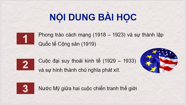 Giáo án điện tử Lịch Sử 9 Kết nối tri thức Bài 2: Châu Âu và nước Mỹ từ năm 1918 đến năm 1945 | PPT Lịch Sử 9
