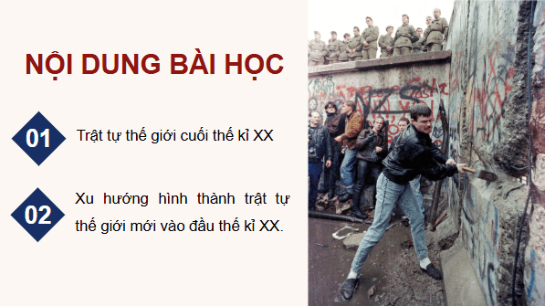 Giáo án điện tử Lịch Sử 9 Chân trời sáng tạo Bài 20: Trật tự thế giới mới từ năm 1991 đến nay | PPT Lịch Sử 9