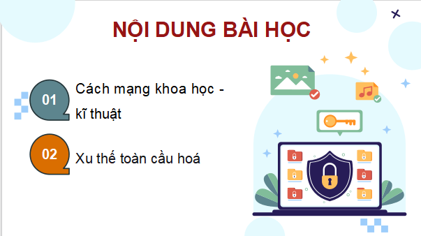 Giáo án điện tử Lịch Sử 9 Cánh diều Bài 21: Cách mạng khoa học - kĩ thuật và xu thế toàn cầu hóa | PPT Lịch Sử 9