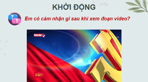 Giáo án điện tử Lịch Sử 9 Chân trời sáng tạo Bài 23: Công cuộc Đổi mới từ năm 1991 đến nay | PPT Lịch Sử 9