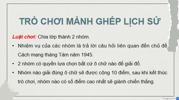 Giáo án điện tử Lịch Sử 9 Chân trời sáng tạo Bài 8: Cách mạng tháng Tám năm 1945 | PPT Lịch Sử 9