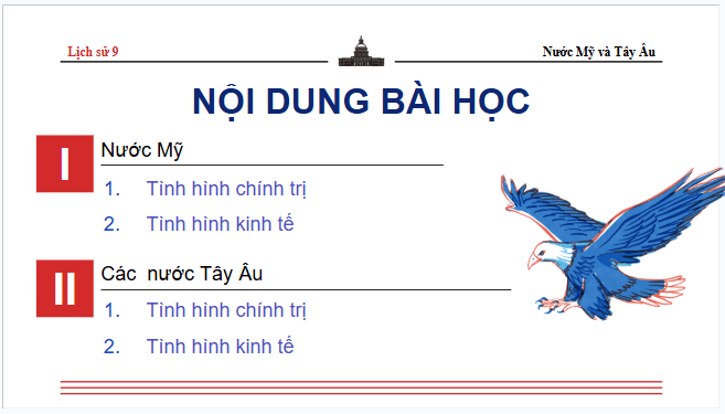 Giáo án điện tử Lịch Sử 9 Cánh diều Bài 9: Nước Mỹ và các nước Tây Âu từ năm 1945 đến năm 1991 | PPT Lịch Sử 9