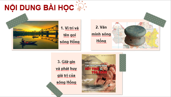Giáo án điện tử Lịch Sử và Địa Lí lớp 4 Kết nối tri thức Bài 11: Sông Hồng và văn minh sông Hồng | PPT Lịch Sử và Địa Lí 4