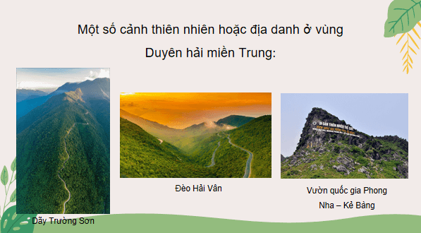 Giáo án điện tử Lịch Sử và Địa Lí lớp 4 Cánh diều Bài 11: Thiên nhiên vùng Duyên hải miền Trung | PPT Lịch Sử và Địa Lí 4