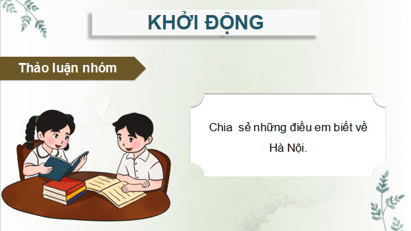 Giáo án điện tử Lịch Sử và Địa Lí lớp 4 Chân trời sáng tạo Bài 12: Thăng Long - Hà Nội | PPT Lịch Sử và Địa Lí 4