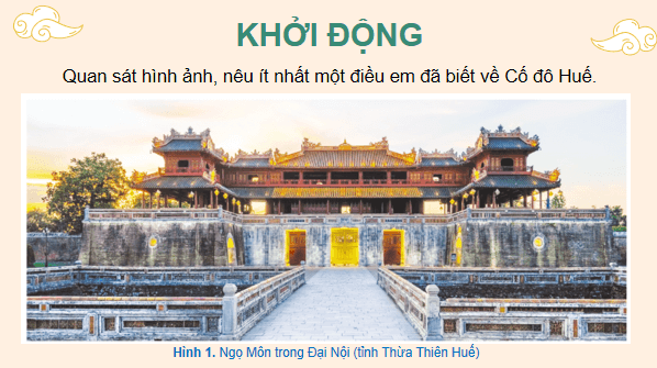Giáo án điện tử Lịch Sử và Địa Lí lớp 4 Cánh diều Bài 13: Cố đô Huế | PPT Lịch Sử và Địa Lí 4