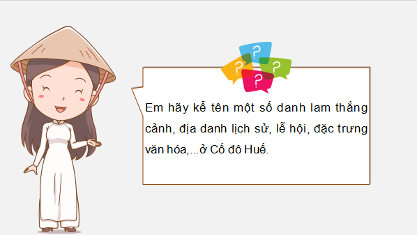 Giáo án điện tử Lịch Sử và Địa Lí lớp 4 Chân trời sáng tạo Bài 17: Cố đô Huế | PPT Lịch Sử và Địa Lí 4