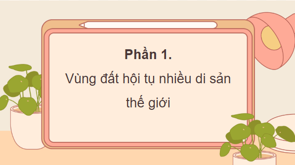 Giáo án điện tử Lịch Sử và Địa Lí lớp 4 Kết nối tri thức Bài 17: Một số nét văn hoá ở vùng Duyên hải miền Trung | PPT Lịch Sử và Địa Lí 4
