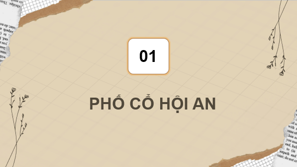 Giáo án điện tử Lịch Sử và Địa Lí lớp 4 Kết nối tri thức Bài 19: Phố cổ Hội An | PPT Lịch Sử và Địa Lí 4