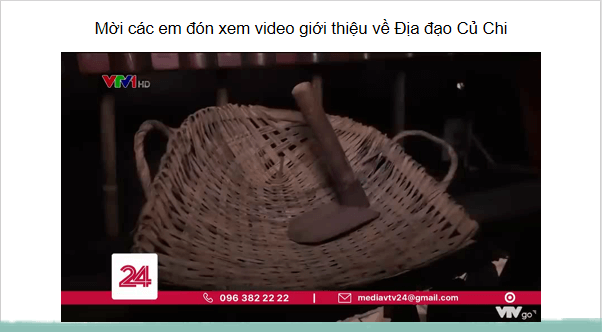 Giáo án điện tử Lịch Sử và Địa Lí lớp 4 Cánh diều Bài 21: Địa đạo Củ Chi | PPT Lịch Sử và Địa Lí 4