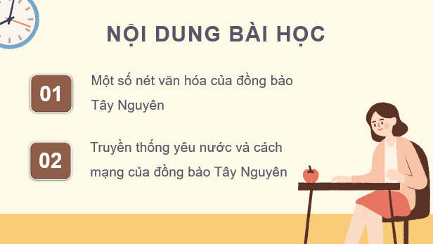 Giáo án điện tử Lịch Sử và Địa Lí lớp 4 Kết nối tri thức Bài 22: Một số nét văn hoá và truyền thống yêu nước, cách mạng của đồng bào Tây Nguyên | PPT Lịch Sử và Địa Lí 4