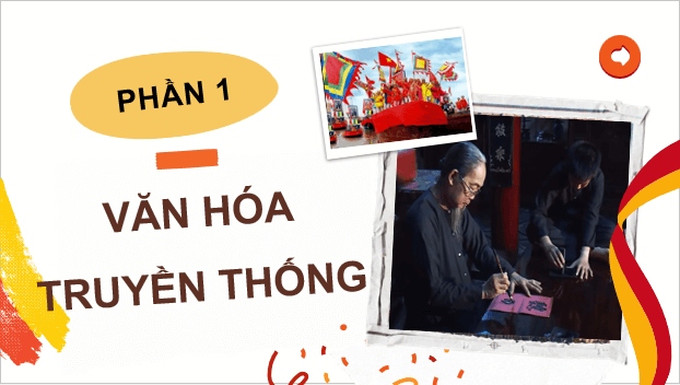 Giáo án điện tử Lịch Sử và Địa Lí lớp 4 Kết nối tri thức Bài 3: Lịch sử và văn hoá truyền thống địa phương em | PPT Lịch Sử và Địa Lí 4