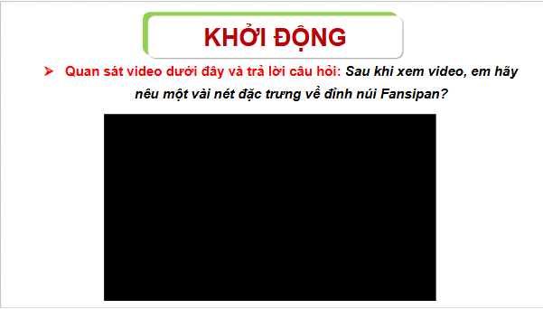 Giáo án điện tử Lịch Sử và Địa Lí lớp 4 Cánh diều Bài 3: Thiên nhiên vùng Trung du và miền núi Bắc Bộ | PPT Lịch Sử và Địa Lí 4