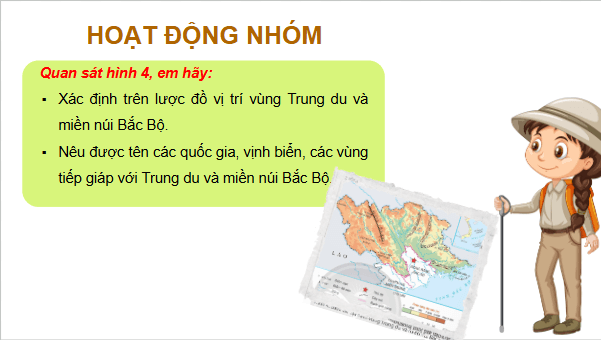 Giáo án điện tử Lịch Sử và Địa Lí lớp 4 Chân trời sáng tạo Bài 4: Thiên nhiên vùng trung du và miền núi Bắc Bộ | PPT Lịch Sử và Địa Lí 4