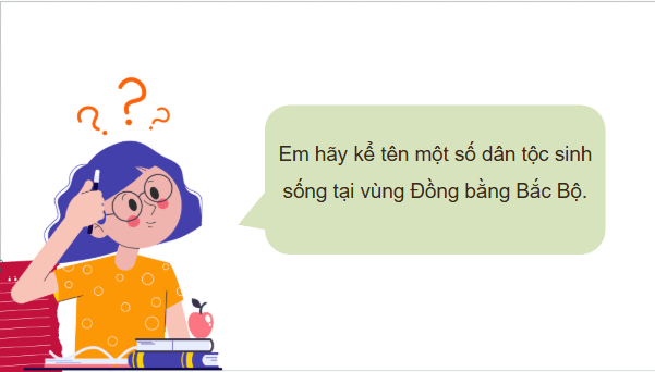Giáo án điện tử Lịch Sử và Địa Lí lớp 4 Kết nối tri thức Bài 9: Dân cư và hoạt động sản xuất ở vùng Đồng bằng Bắc Bộ | PPT Lịch Sử và Địa Lí 4