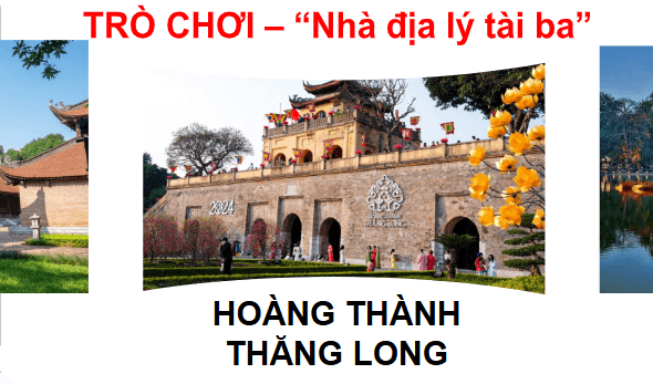 Giáo án điện tử Lịch Sử và Địa Lí lớp 4 Cánh diều Bài 9: Thăng Long - Hà Nội | PPT Lịch Sử và Địa Lí 4
