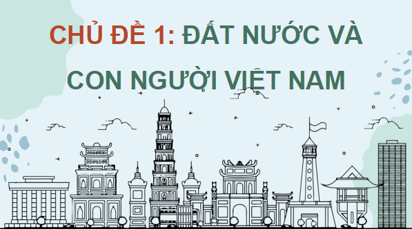 Giáo án điện tử Lịch Sử và Địa Lí lớp 5 Chân trời sáng tạo Bài 1: Vị trí địa lí, lãnh thổ, đơn vị hành chính, Quốc kì, Quốc huy, Quốc ca | PPT Lịch Sử và Địa Lí 5