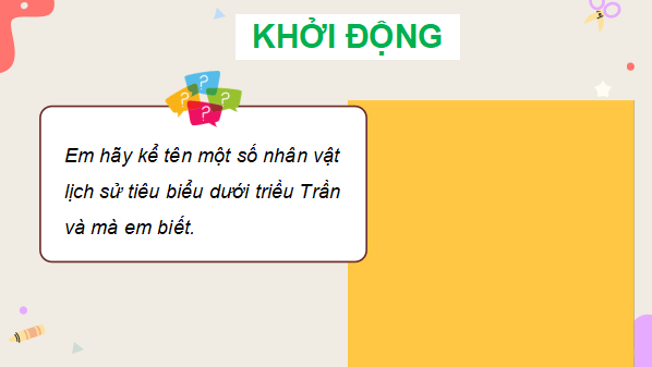 Giáo án điện tử Lịch Sử và Địa Lí lớp 5 Chân trời sáng tạo Bài 10: Triều Trần và kháng chiến chống Mông - Nguyên | PPT Lịch Sử và Địa Lí 5