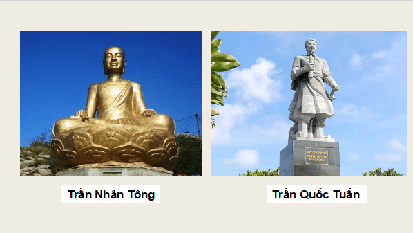 Giáo án điện tử Lịch Sử và Địa Lí lớp 5 Chân trời sáng tạo Bài 10: Triều Trần và kháng chiến chống Mông - Nguyên | PPT Lịch Sử và Địa Lí 5
