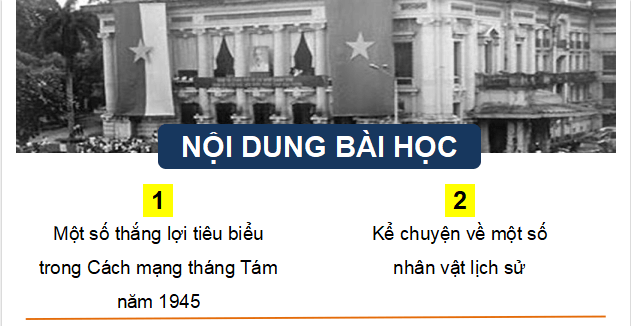 Giáo án điện tử Lịch Sử và Địa Lí lớp 5 Kết nối tri thức Bài 14: Cách mạng tháng Tám năm 1945 | PPT Lịch Sử và Địa Lí 5